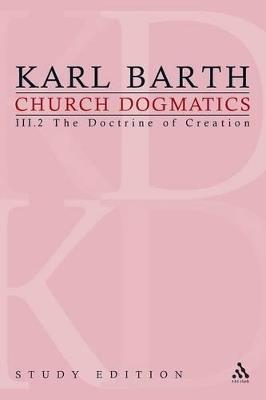 Church Dogmatics Study Edition 15: The Doctrine of Creation III.2 Â§ 45-46 - Karl Barth - cover
