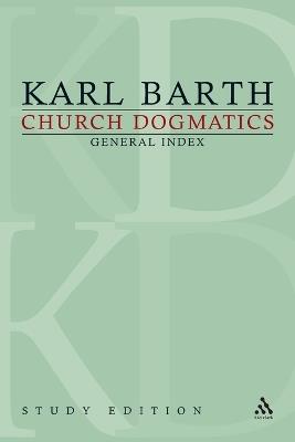 Church Dogmatics Study Edition General Index - Karl Barth - cover