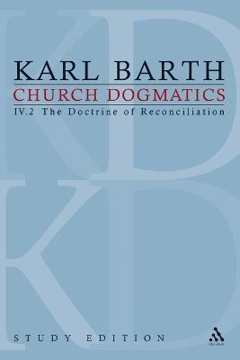 Church Dogmatics Study Edition 26: The Doctrine of Reconciliation IV.2 Â§ 67-68 - Karl Barth - cover