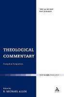 Theological Commentary: Evangelical Perspectives - cover