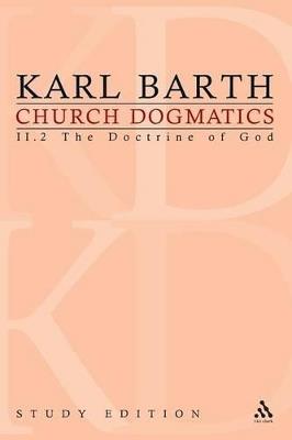Church Dogmatics Study Edition 10: The Doctrine of God II.2 Â§ 32-33 - Karl Barth - cover