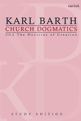 Church Dogmatics Study Edition 14: The Doctrine of Creation III.2 Â§ 43-44 - Karl Barth - cover