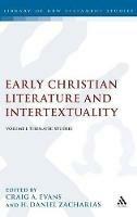 Early Christian Literature and Intertextuality: Volume 1: Thematic Studies - cover