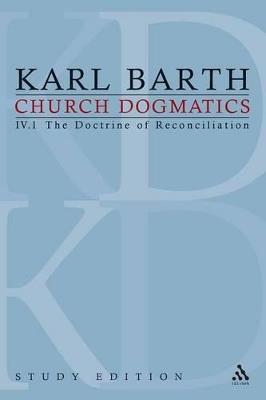 Church Dogmatics Study Edition 21: The Doctrine of Reconciliation IV.1 Â§ 57-59 - Karl Barth - cover