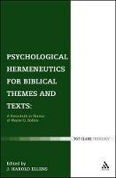 Psychological Hermeneutics for Biblical Themes and Texts: A Festschrift in Honor of Wayne G. Rollins - cover
