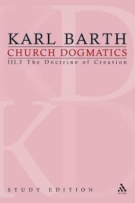 Church Dogmatics Study Edition 18: The Doctrine of Creation III.3 Â§ 50-51 - Karl Barth - cover