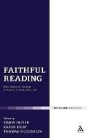 Faithful Reading: New Essays in Theology in Honour of Fergus Kerr, OP - cover