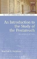 An Introduction to the Study of the Pentateuch - Bradford A. Anderson,Paula Gooder - cover