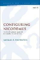Configuring Nicodemus: An Interdisciplinary Approach to Complex Characterization