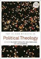 T&T Clark Reader in Political Theology - cover