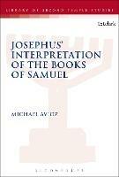 Josephus' Interpretation of the Books of Samuel - Michael Avioz - cover