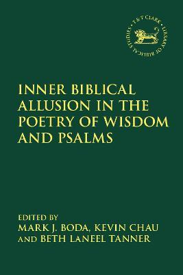 Inner Biblical Allusion in the Poetry of Wisdom and Psalms - cover