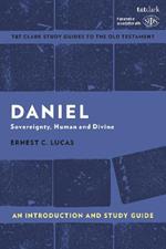 Daniel: An Introduction and Study Guide: Sovereignty, Human and Divine