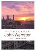 T&T Clark Reader in John Webster - cover