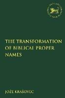 The Transformation of Biblical Proper Names - Joze Krasovec - cover
