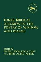 Inner Biblical Allusion in the Poetry of Wisdom and Psalms - cover
