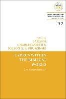 Cyprus Within the Biblical World: Are Borders Barriers? - cover
