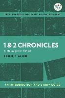 1 & 2 Chronicles: An Introduction and Study Guide: A Message for Yehud - Leslie C. Allen - cover