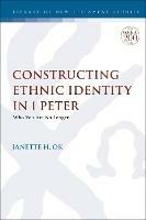 Constructing Ethnic Identity in 1 Peter: Who You Are No Longer