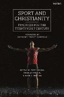 Sport and Christianity: Practices for the Twenty-First Century - cover