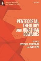 Pentecostal Theology and Jonathan Edwards - cover