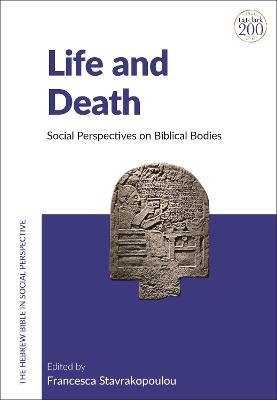 Life and Death: Social Perspectives on Biblical Bodies - cover