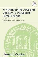 A History of the Jews and Judaism in the Second Temple Period, Volume 4: The Jews under the Roman Shadow (4 BCE–150 CE) - Lester L. Grabbe - cover
