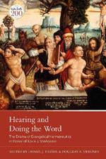 Hearing and Doing the Word: The Drama of Evangelical Hermeneutics