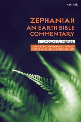 Zephaniah: An Earth Bible Commentary - Nicholas R. Werse - cover