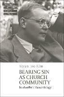 Bearing Sin as Church Community: Bonhoeffer's Hamartiology