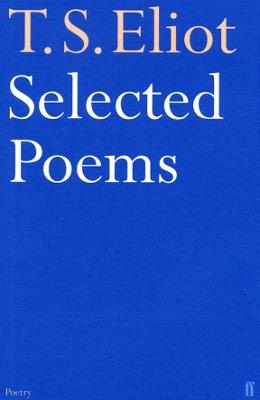Selected Poems of T. S. Eliot - T. S. Eliot - 3