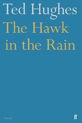 The Hawk in the Rain - Ted Hughes - cover