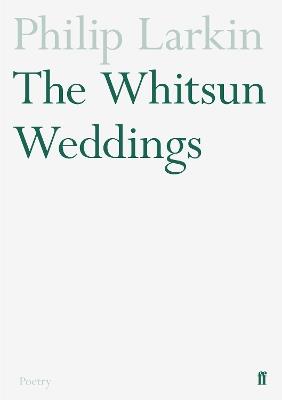 The Whitsun Weddings - Philip Larkin - cover