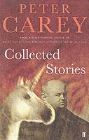 Collected Stories - Peter Carey - cover