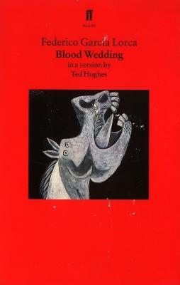 Blood Wedding - Federico Garcia Lorca,Ted Hughes - cover