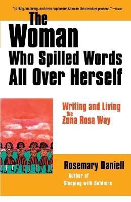 The Woman Who Spilled Words All Over Herself - Rosemary Daniell - cover