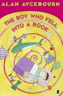 The Boy Who Fell into a Book - Alan Ayckbourn - cover