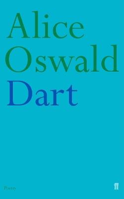 Dart - Alice Oswald - cover