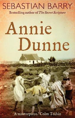 Annie Dunne - Sebastian Barry - cover