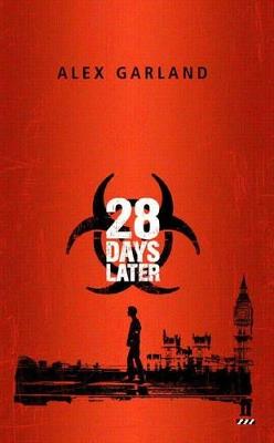 28 Days Later - Alex Garland - cover
