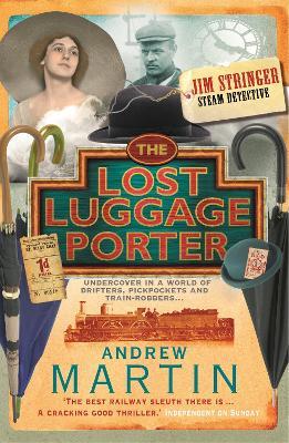 The Lost Luggage Porter - Andrew Martin - cover