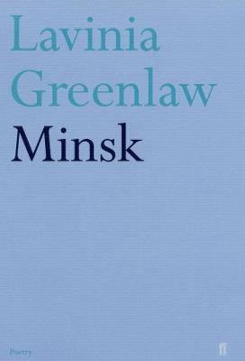 Minsk - Lavinia Greenlaw - cover