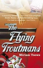 The Flying Troutmans