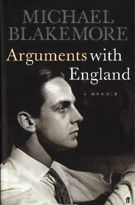 Arguments with England - Michael Blakemore - cover