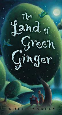 The Land of Green Ginger - Noel Langley - cover