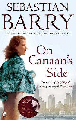 On Canaan's Side - Sebastian Barry - cover