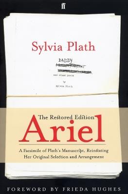 Ariel: The Restored Edition - Sylvia Plath - cover
