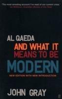 Al Qaeda and What It Means to be Modern - John Gray - cover