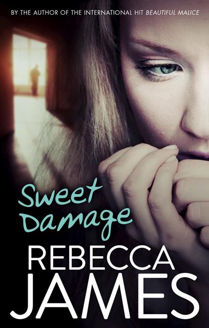 Sweet Damage - Rebecca James - ebook
