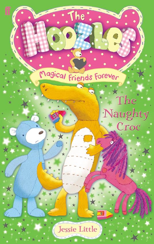 The Hoozles: The Naughty Croc: Book 2 - Jessie Little - ebook